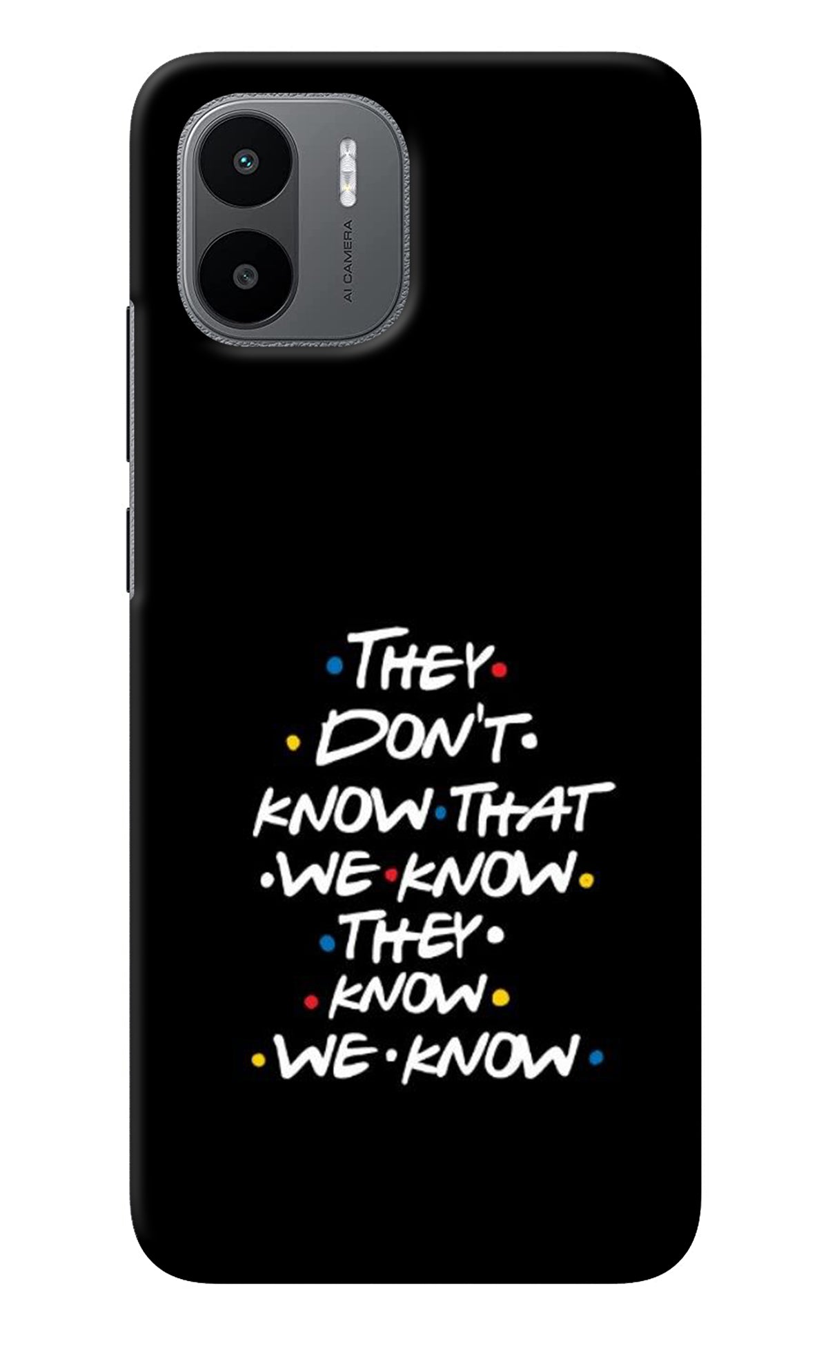 FRIENDS Dialogue Redmi A1 Back Cover