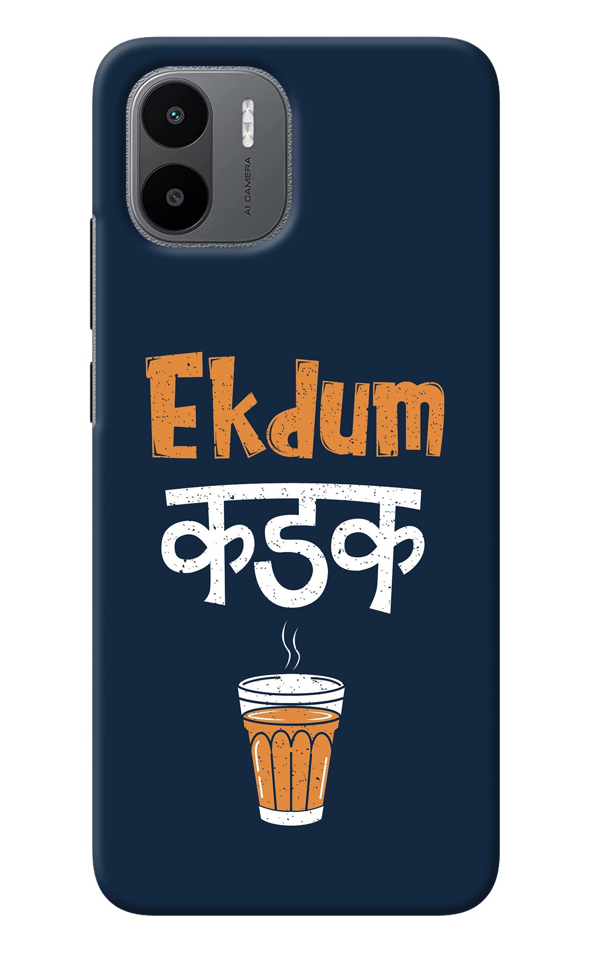 Ekdum Kadak Chai Redmi A1 Back Cover