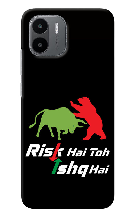 Risk Hai Toh Ishq Hai Redmi A1 Back Cover