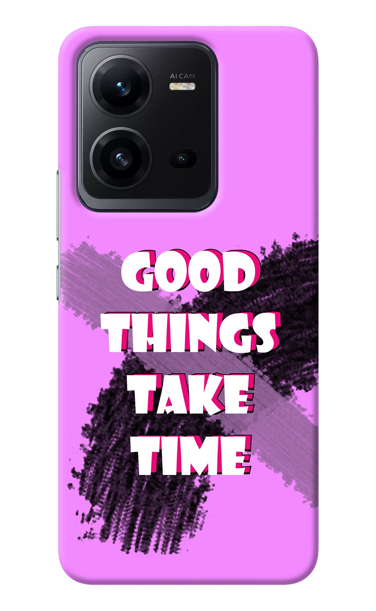 Good Things Take Time Vivo V25 5G Back Cover