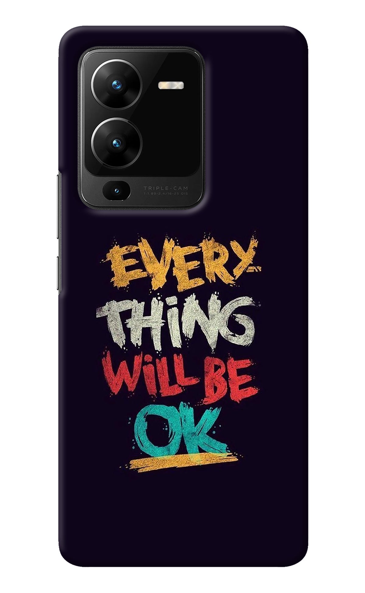 Everything Will Be Ok Vivo V25 Pro 5G Back Cover