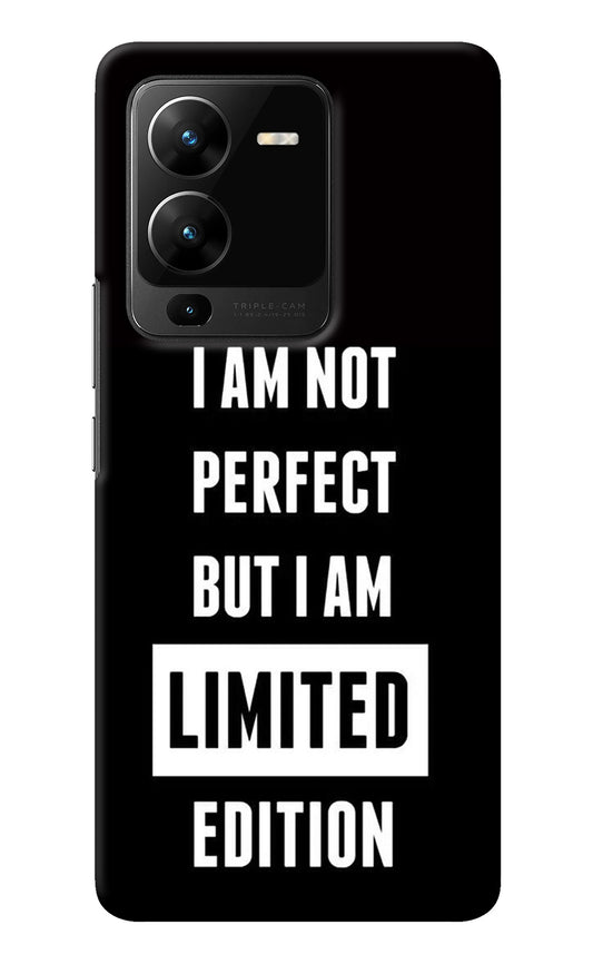 I Am Not Perfect But I Am Limited Edition Vivo V25 Pro 5G Back Cover