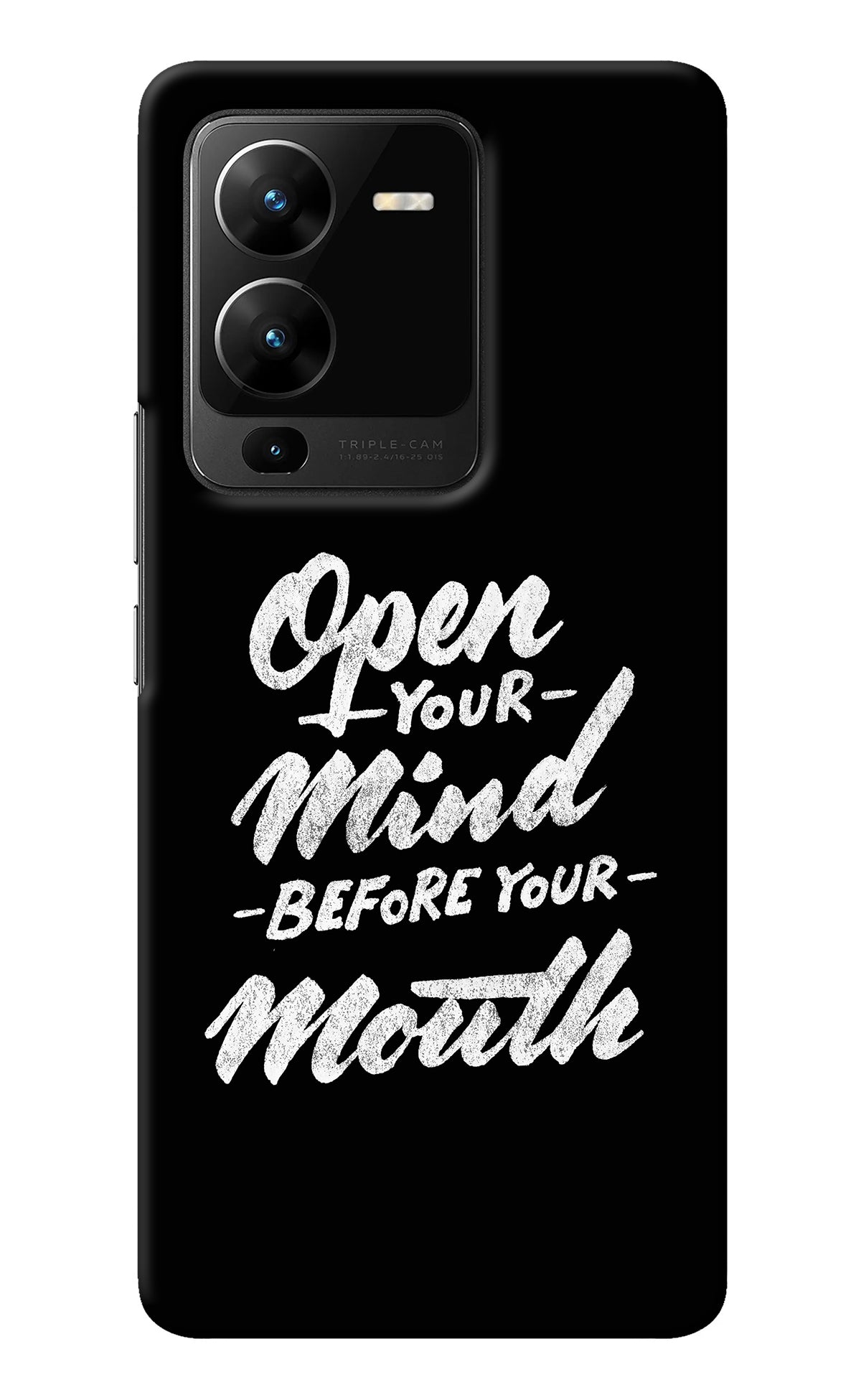 Open Your Mind Before Your Mouth Vivo V25 Pro 5G Back Cover