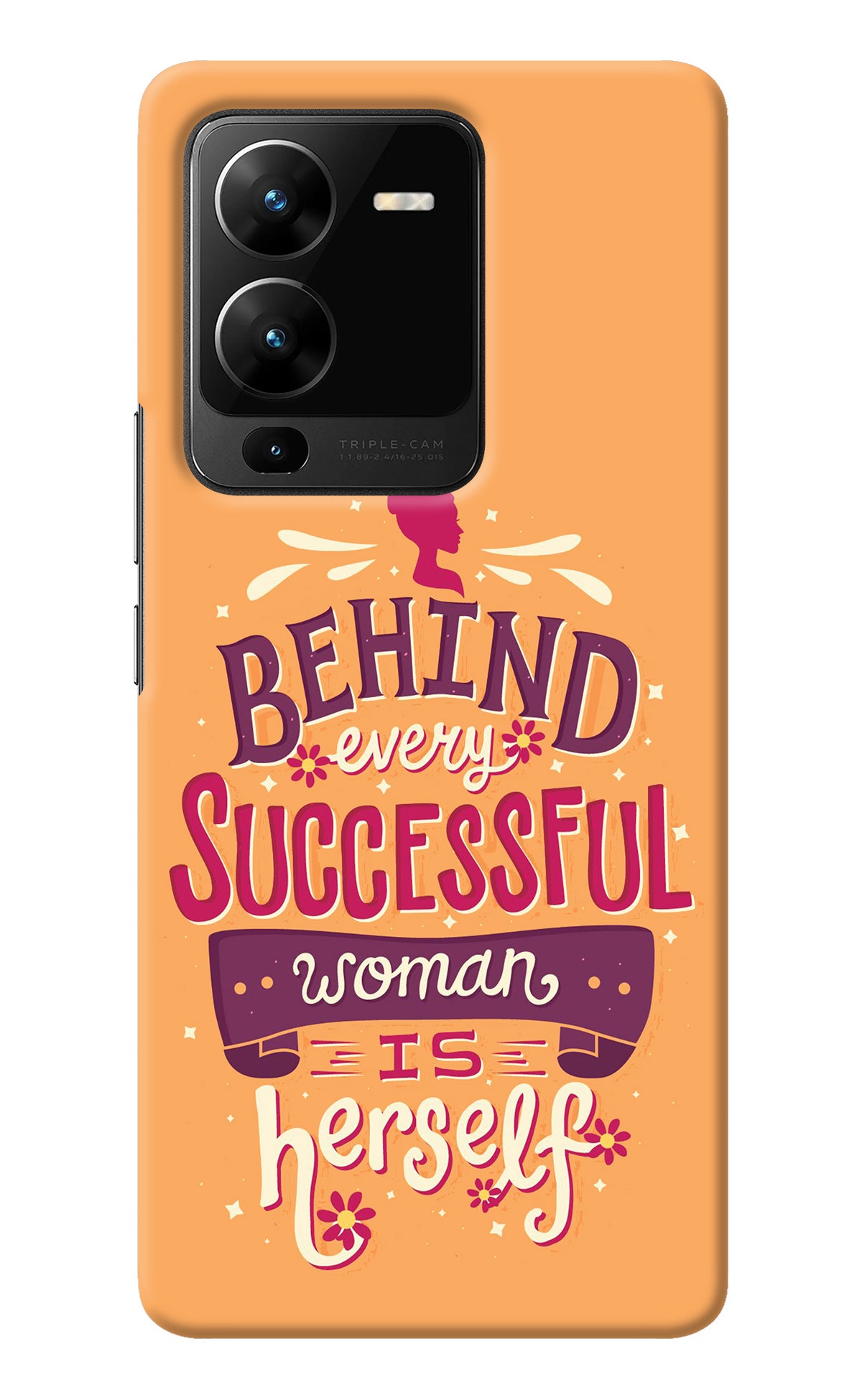 Behind Every Successful Woman There Is Herself Vivo V25 Pro 5G Back Cover