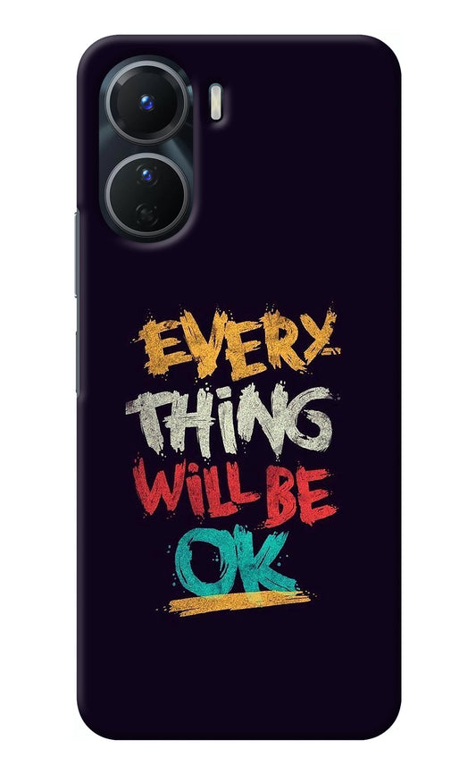 Everything Will Be Ok Vivo Y16 Back Cover
