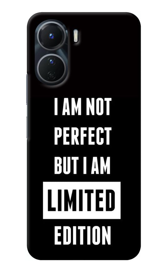 I Am Not Perfect But I Am Limited Edition Vivo Y16 Back Cover