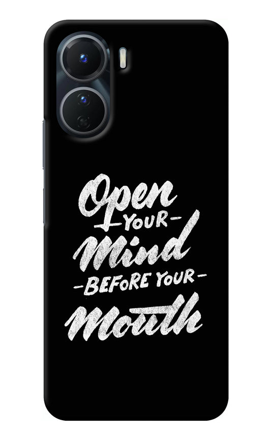 Open Your Mind Before Your Mouth Vivo Y16 Back Cover
