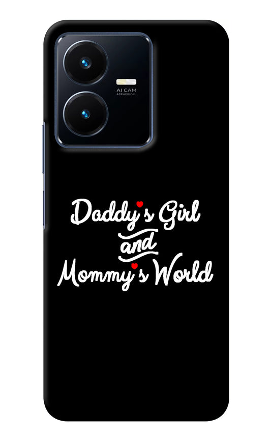 Daddy's Girl and Mommy's World Vivo Y22 Back Cover