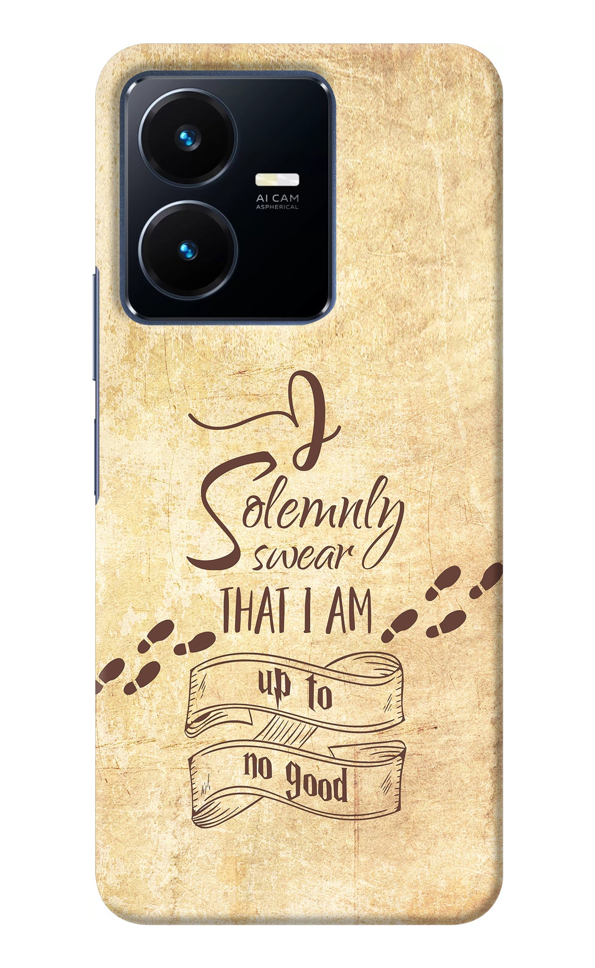 I Solemnly swear that i up to no good Vivo Y22 Back Cover