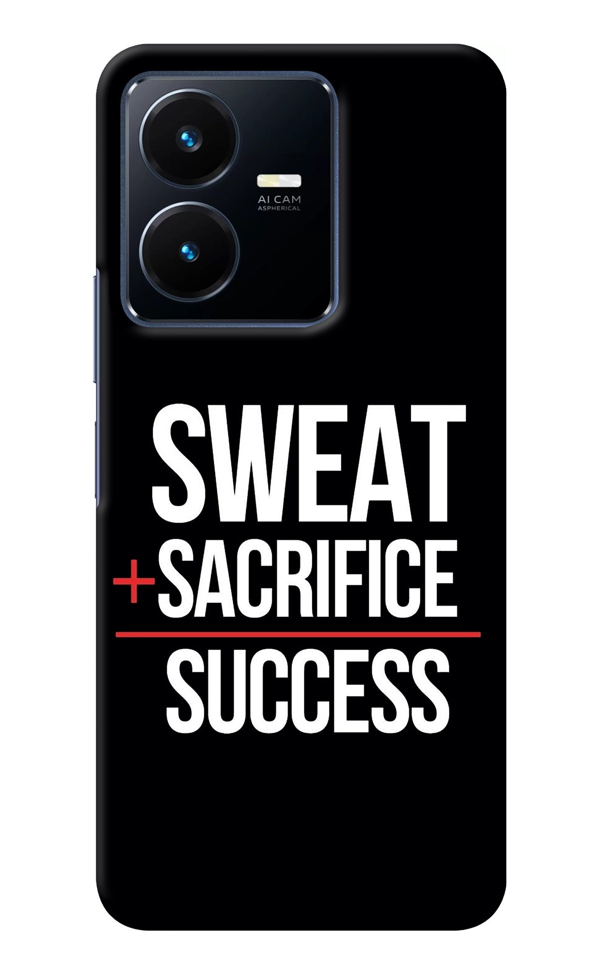 Sweat Sacrifice Success Vivo Y22 Back Cover