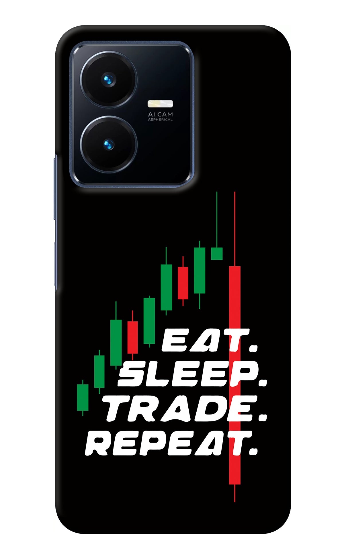 Eat Sleep Trade Repeat Vivo Y22 Back Cover