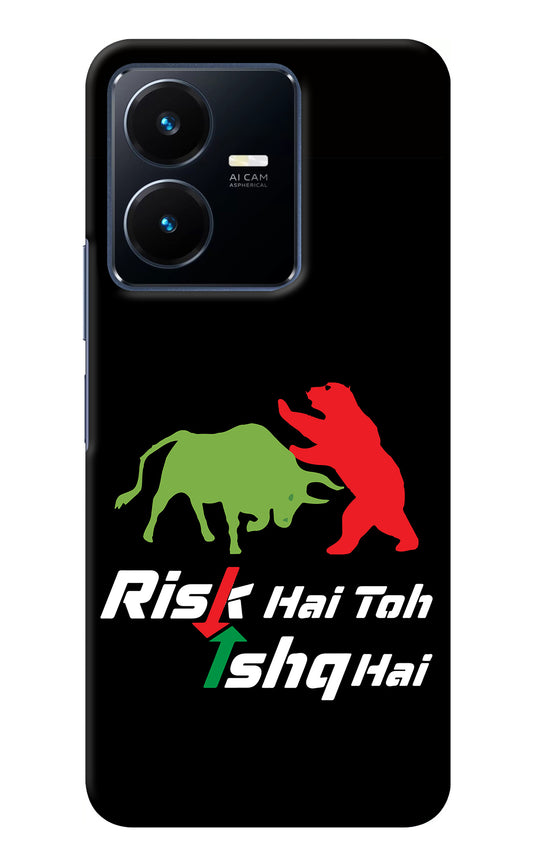 Risk Hai Toh Ishq Hai Vivo Y22 Back Cover