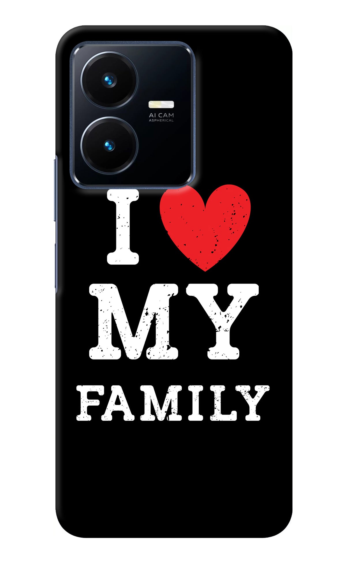 I Love My Family Vivo Y22 Back Cover