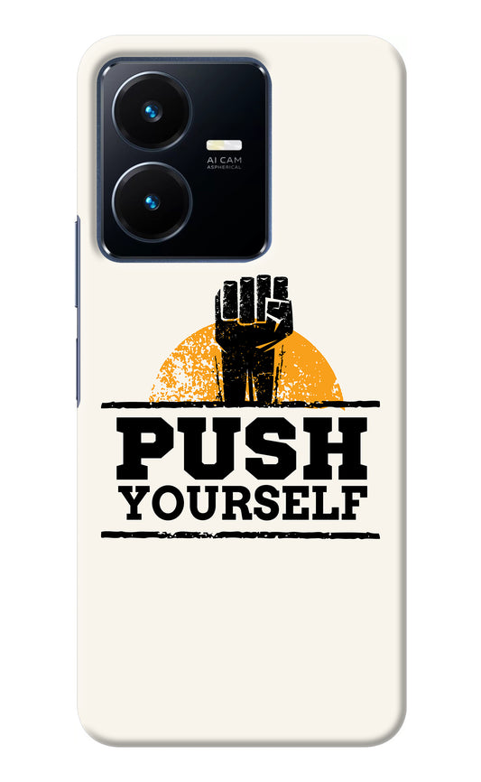 Push Yourself Vivo Y22 Back Cover