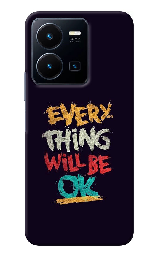 Everything Will Be Ok Vivo Y35 Back Cover