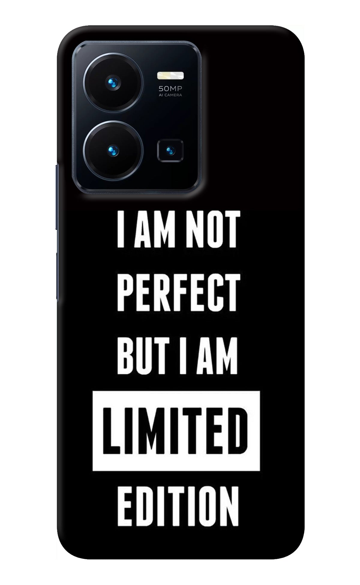 I Am Not Perfect But I Am Limited Edition Vivo Y35 Back Cover