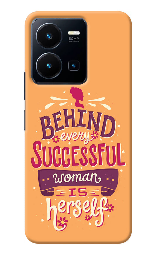 Behind Every Successful Woman There Is Herself Vivo Y35 Back Cover