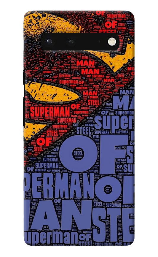 Superman Google Pixel 6 Back Cover