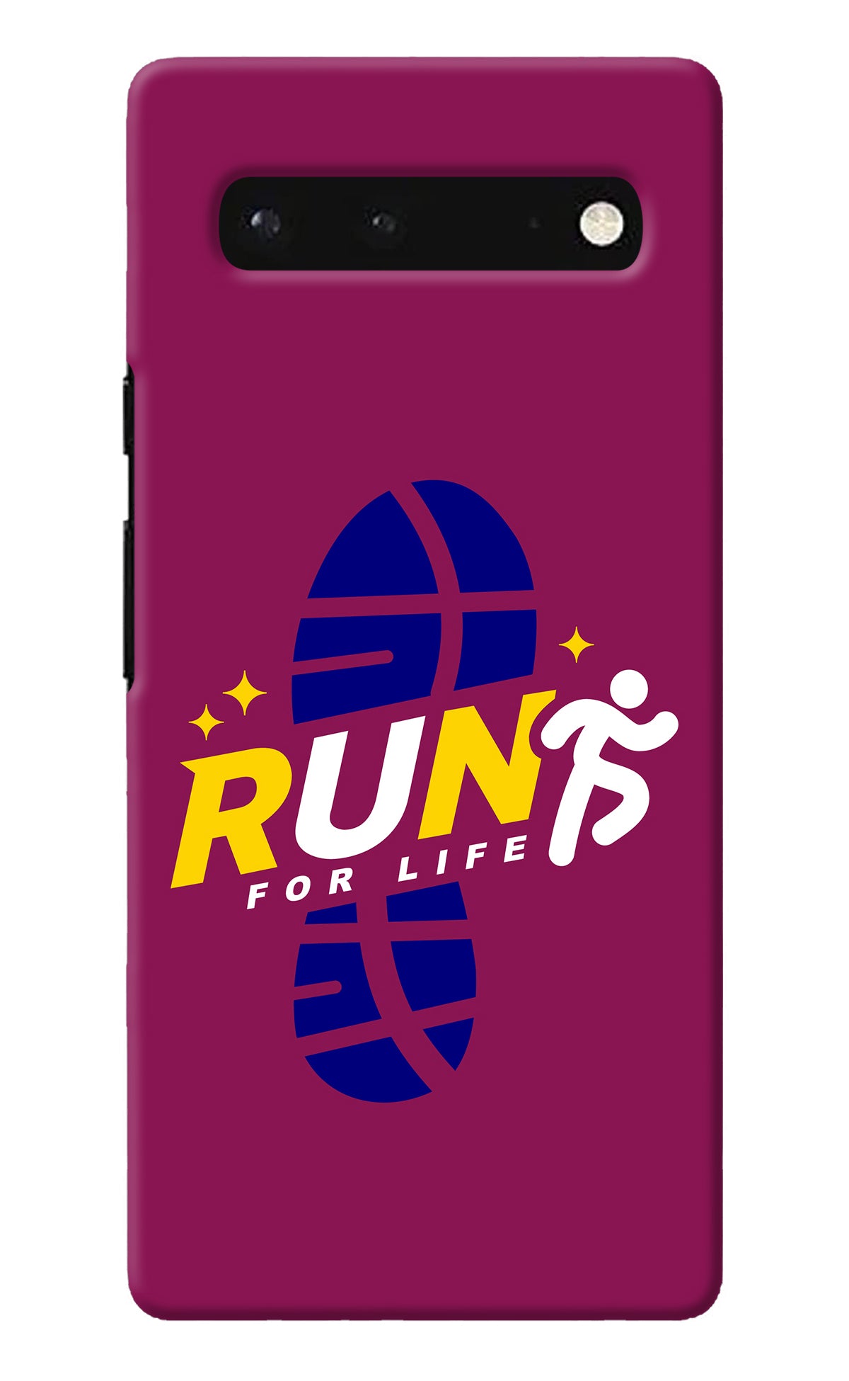 Run for Life Google Pixel 6 Back Cover
