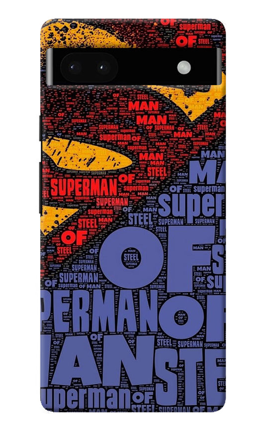 Superman Google Pixel 6A Back Cover