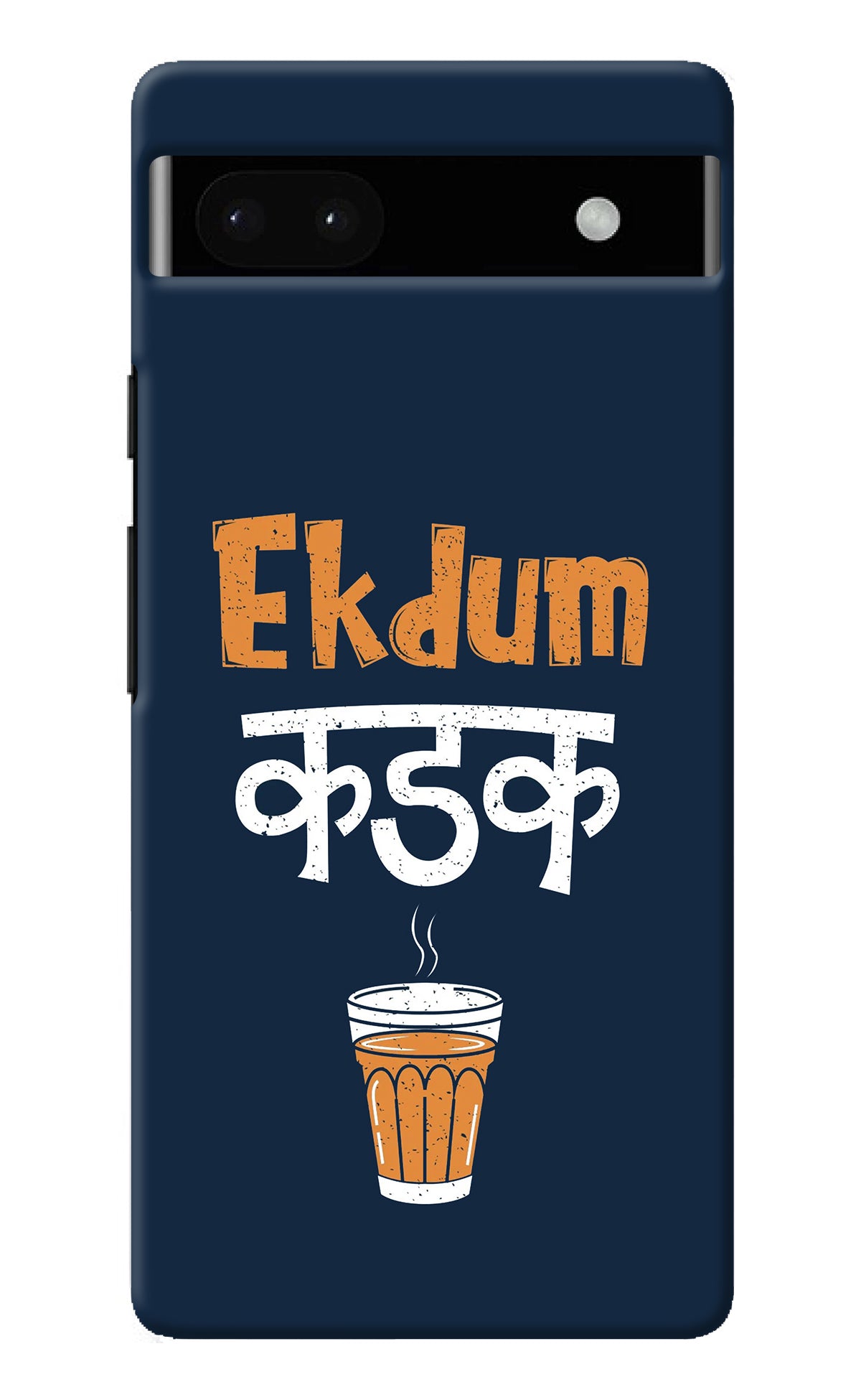 Ekdum Kadak Chai Google Pixel 6A Back Cover