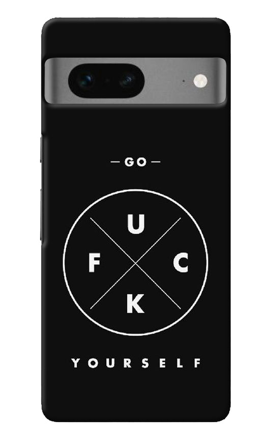 Go Fuck Yourself Google Pixel 7 Back Cover