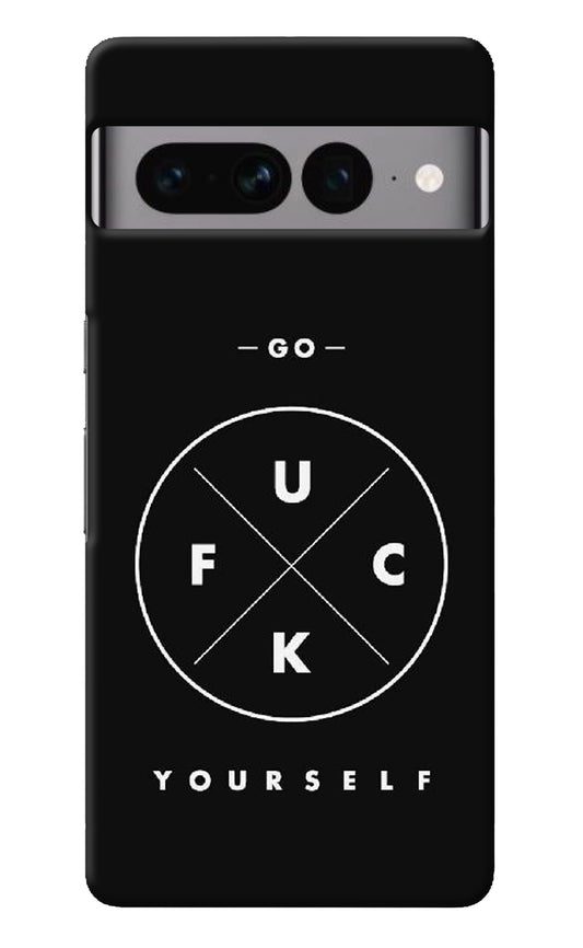 Go Fuck Yourself Google Pixel 7 Pro Back Cover