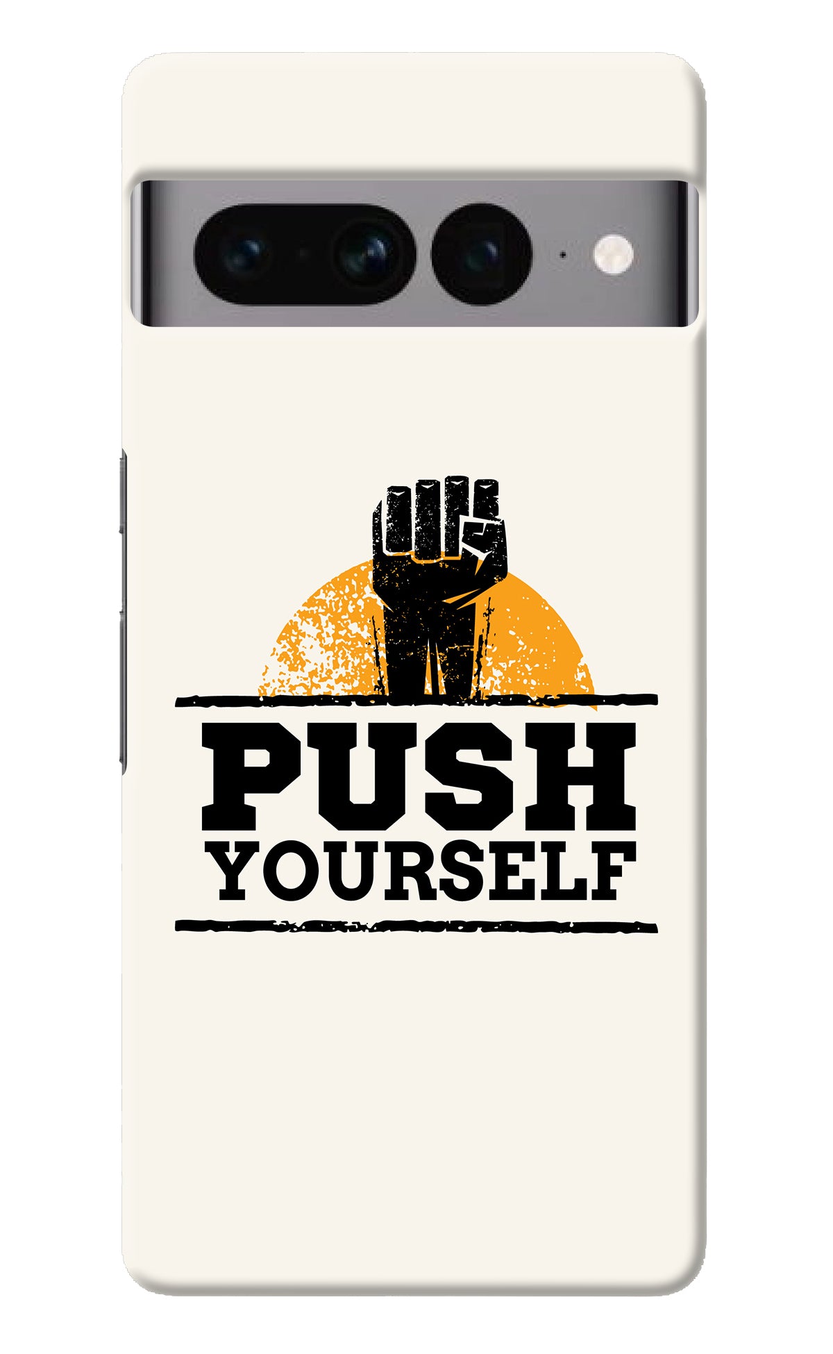 Push Yourself Google Pixel 7 Pro Back Cover