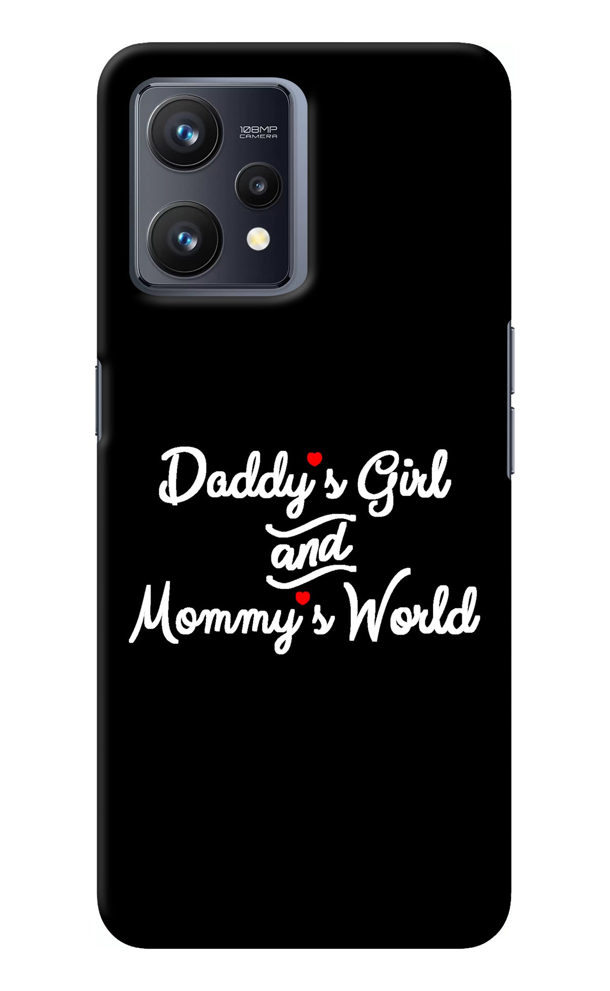 Daddy's Girl and Mommy's World Realme 9 4G Back Cover