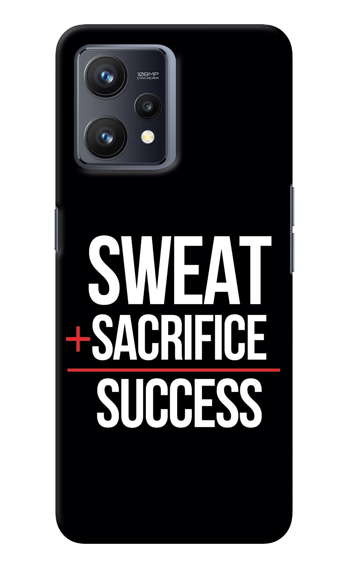 Sweat Sacrifice Success Realme 9 4G Back Cover