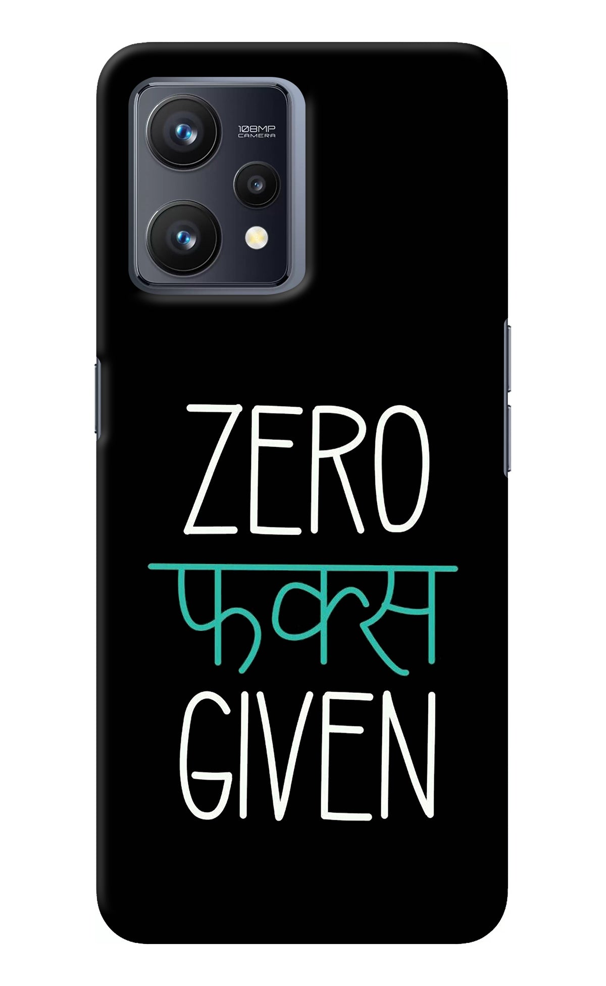 Zero Fucks Given Realme 9 4G Back Cover