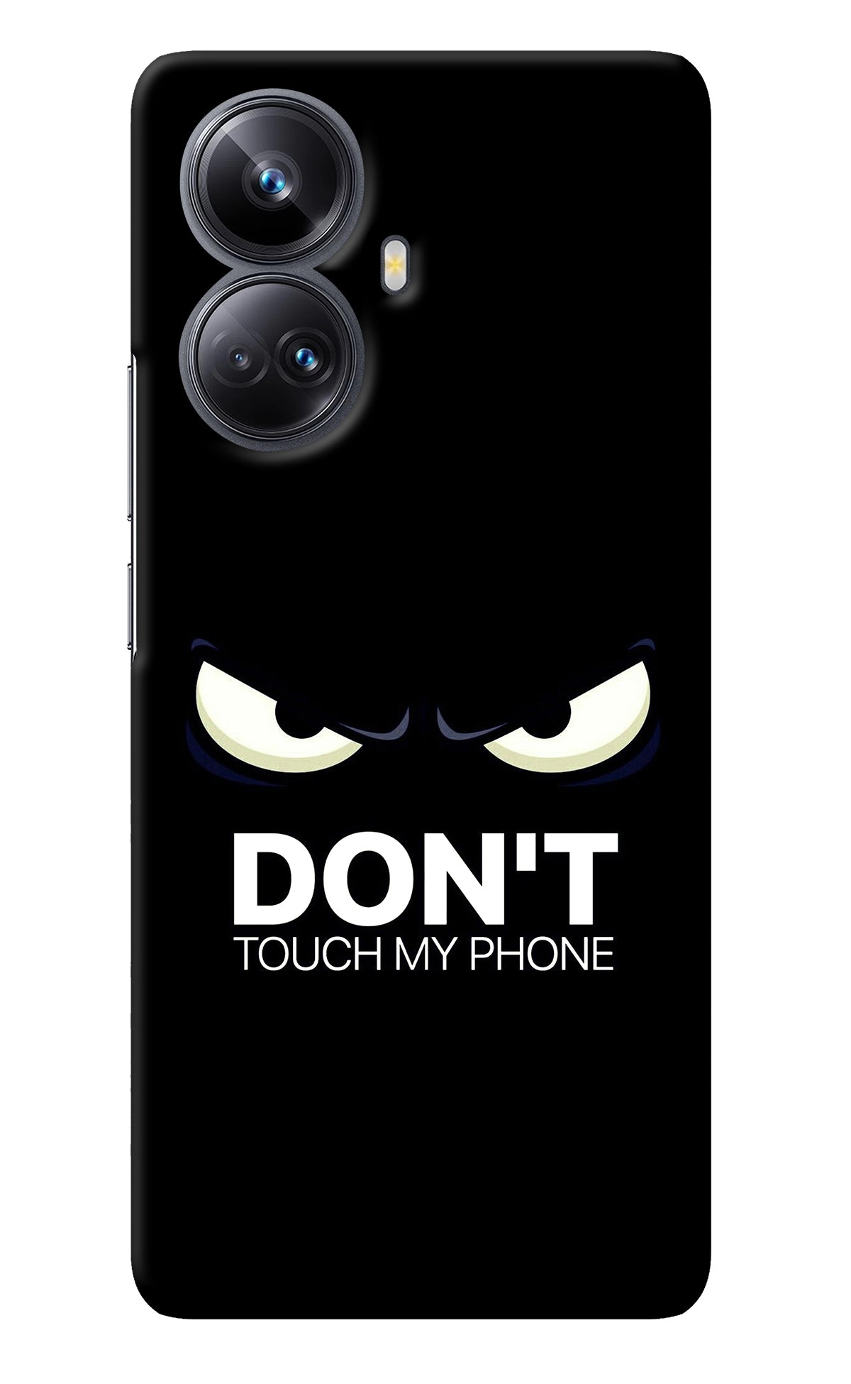 Don'T Touch My Phone Realme 10 Pro+ 5G Back Cover