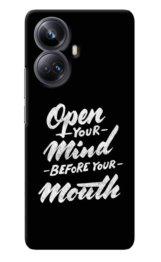 Open Your Mind Before Your Mouth Realme 10 Pro+ 5G Back Cover