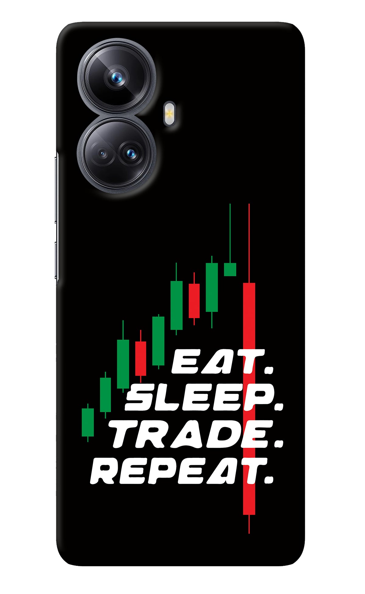 Eat Sleep Trade Repeat Realme 10 Pro+ 5G Back Cover