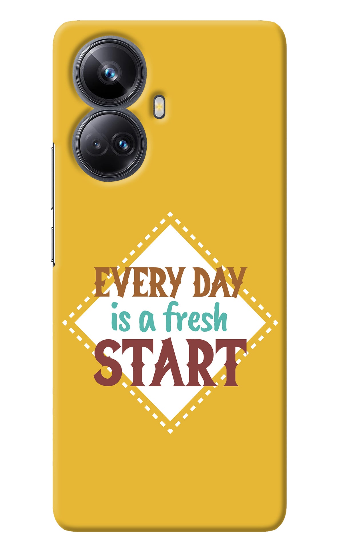 Every day is a Fresh Start Realme 10 Pro+ 5G Back Cover