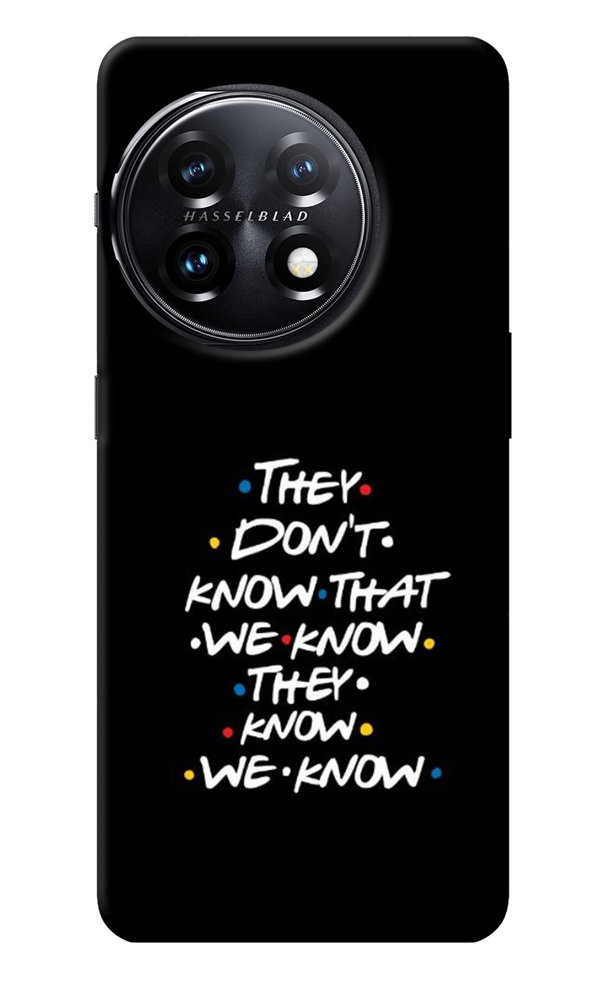 FRIENDS Dialogue OnePlus 11 5G Back Cover