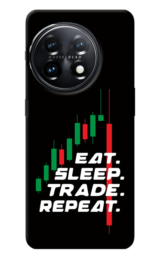 Eat Sleep Trade Repeat OnePlus 11 5G Back Cover