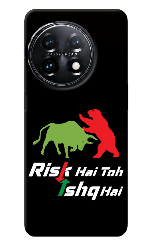 Risk Hai Toh Ishq Hai OnePlus 11 5G Back Cover