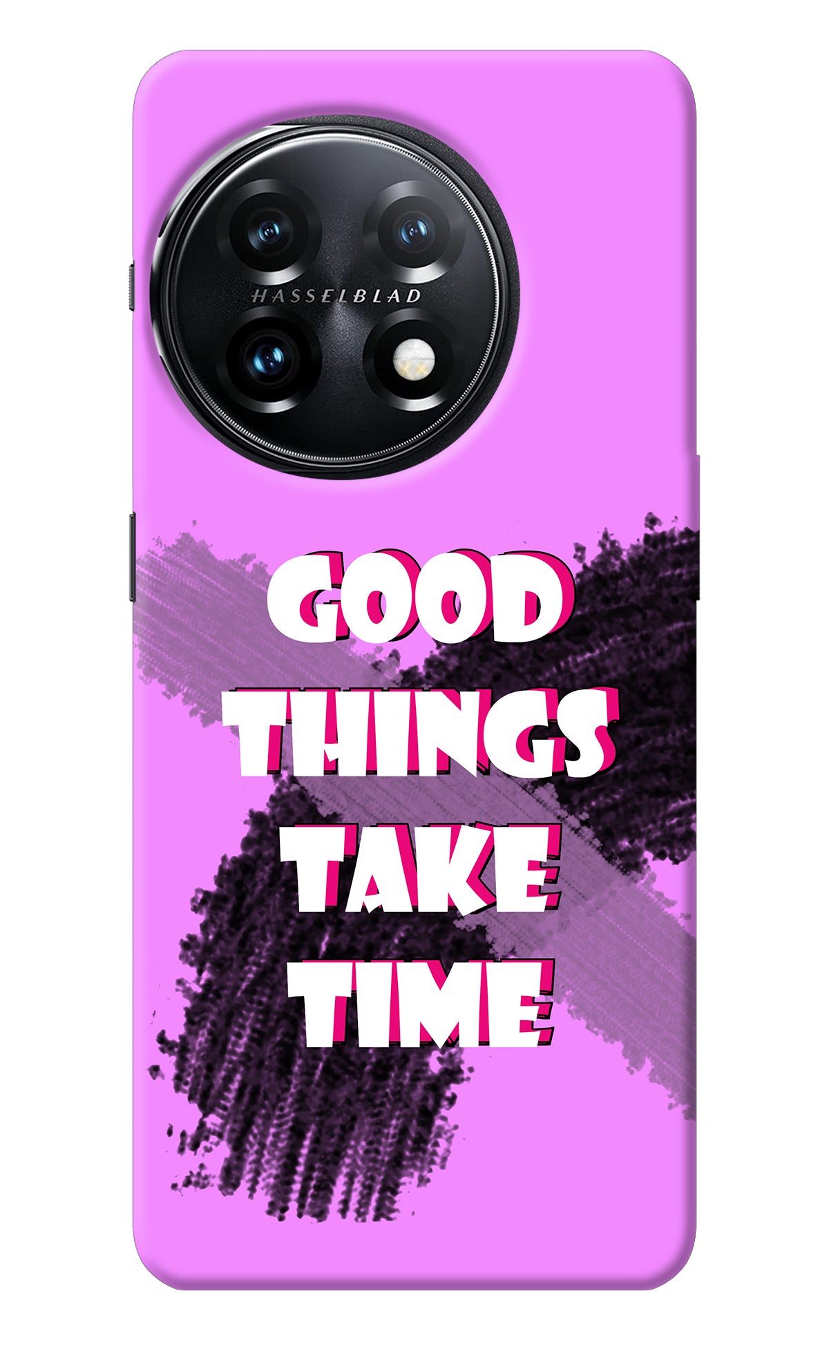 Good Things Take Time OnePlus 11 5G Back Cover