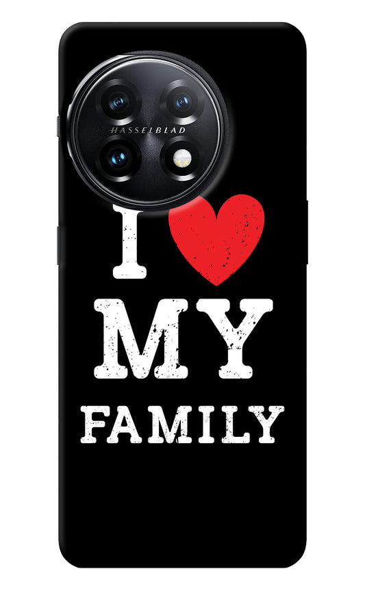 I Love My Family OnePlus 11 5G Back Cover