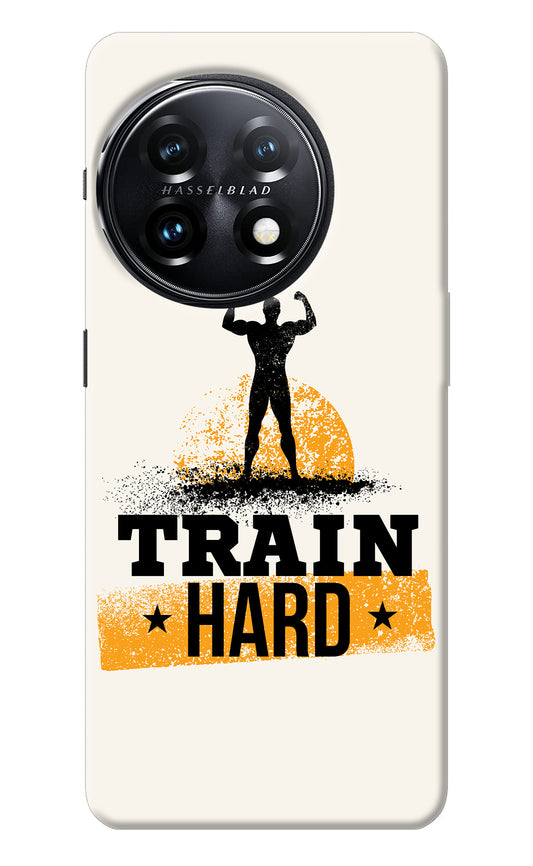 Train Hard OnePlus 11 5G Back Cover