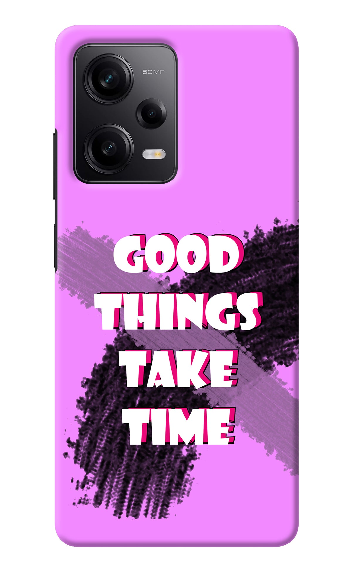 Good Things Take Time Redmi Note 12 Pro 5G Back Cover