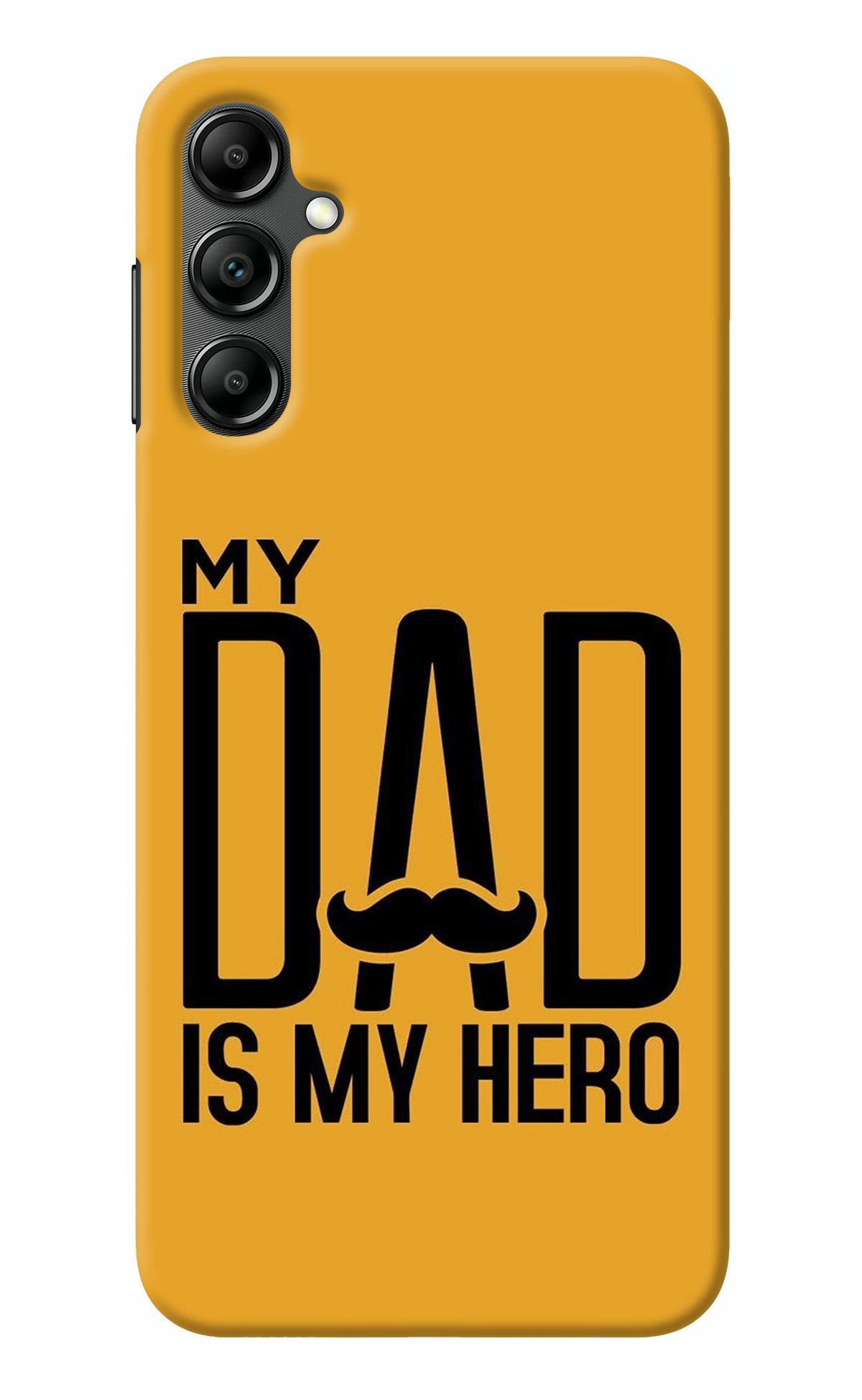 My Dad Is My Hero Samsung A14 5G Back Cover
