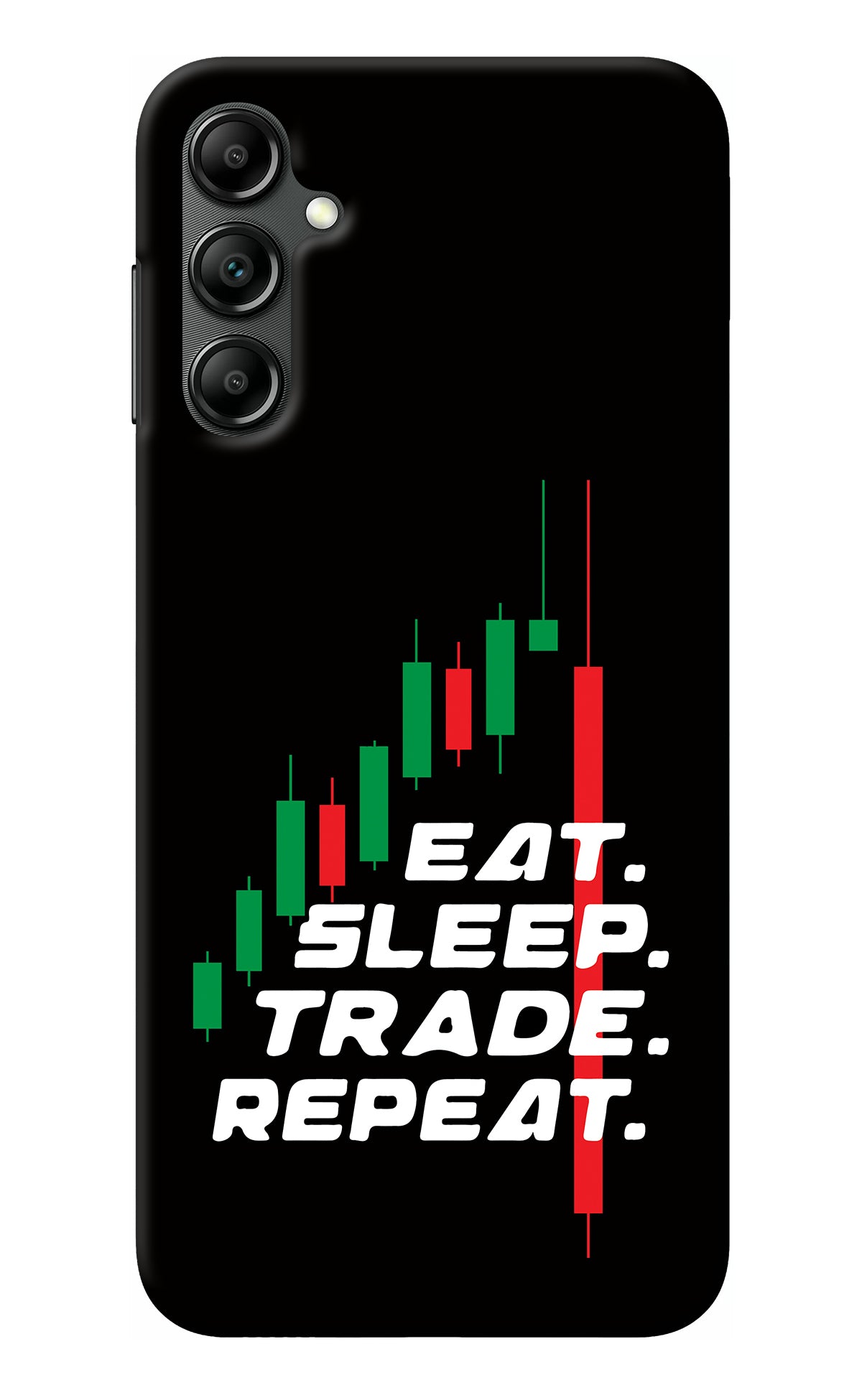 Eat Sleep Trade Repeat Samsung A14 5G Back Cover