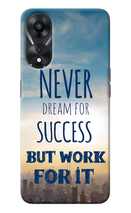 Never Dream For Success But Work For It Oppo A78 5G Back Cover