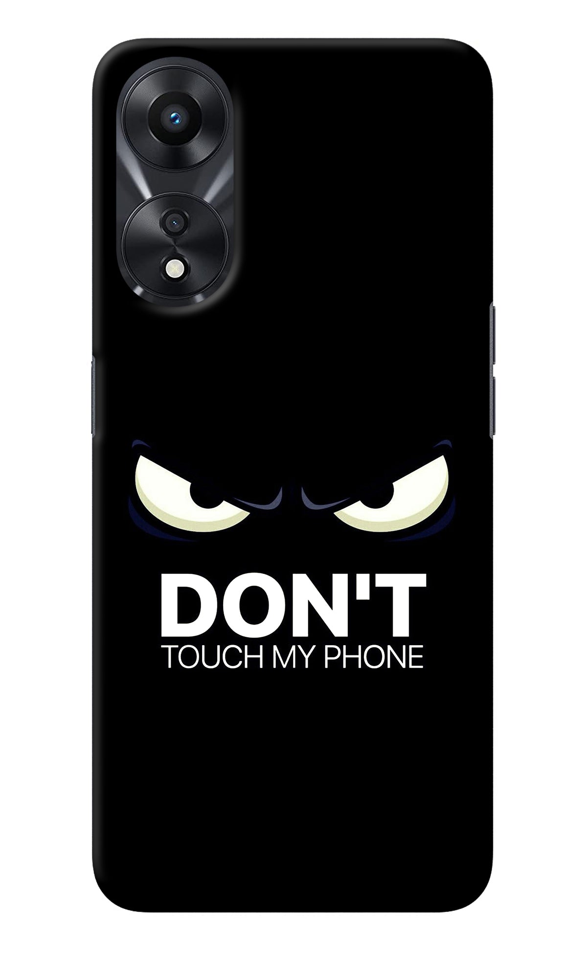 Don'T Touch My Phone Oppo A78 5G Back Cover