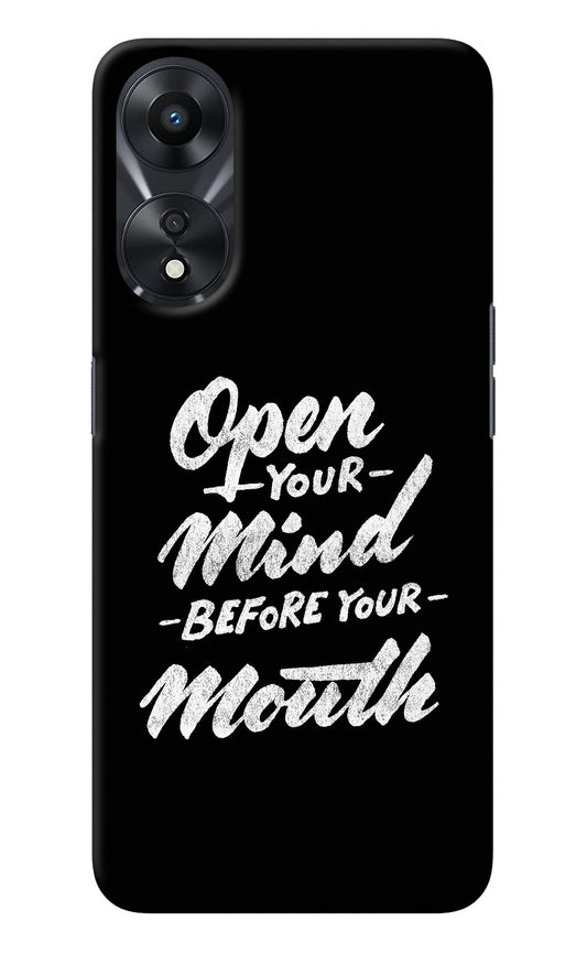 Open Your Mind Before Your Mouth Oppo A78 5G Back Cover