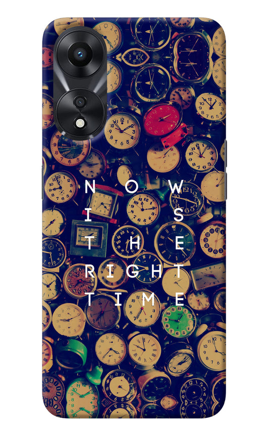 Now is the Right Time Quote Oppo A78 5G Back Cover