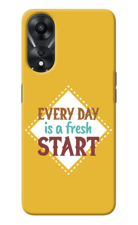 Every day is a Fresh Start Oppo A78 5G Back Cover