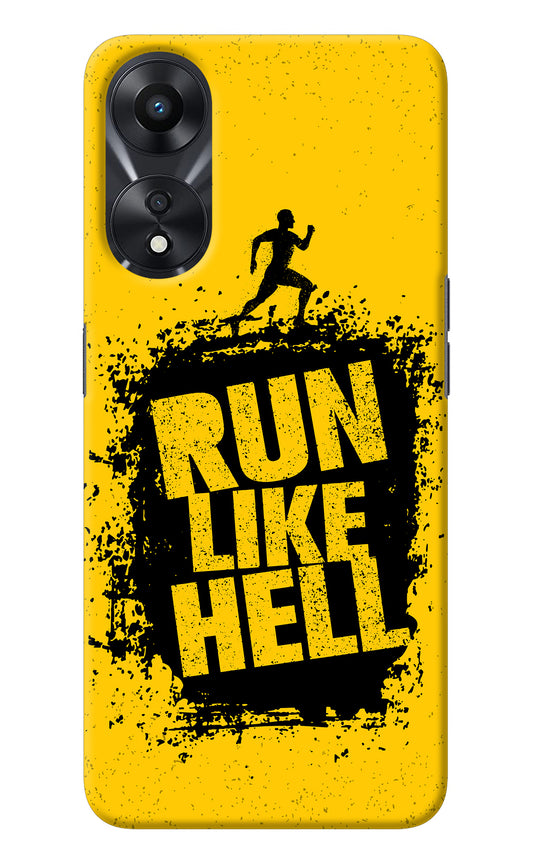 Run Like Hell Oppo A78 5G Back Cover